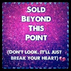 SOLD BEYOND ➡️ ⬇️